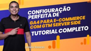 Configuração PERFEITA de GA4 para E-commerce com GTM Server Side