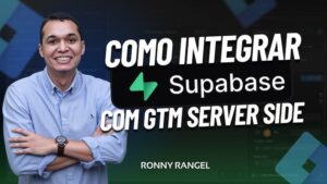 Como integrar o Supabase com o GTM Server Side e enviar dados automaticamente.